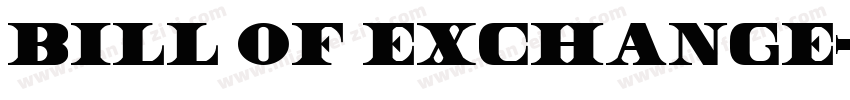 Bill of Exchange字体转换